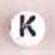 White Glass Letter Bead - K